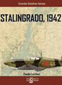 STALINGRADO, 1942, de Claudio Lucchesi - CR-Editorial